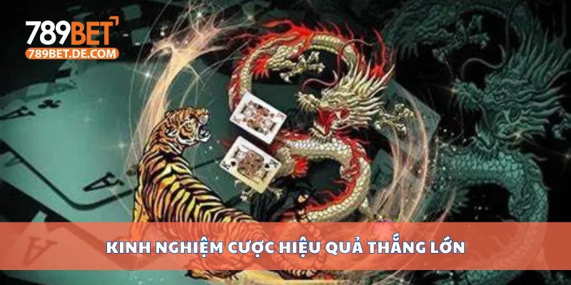 Kinh nghiệm cược hiệu quả thắng lớn
