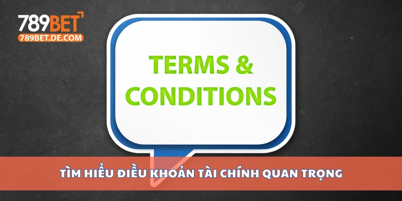 Tìm hiểu điều khoản tài chính quan trọng